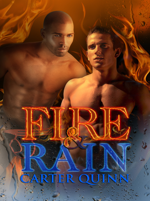 Title details for Fire and Rain (Kansas Book 2) by Carter Quinn - Available